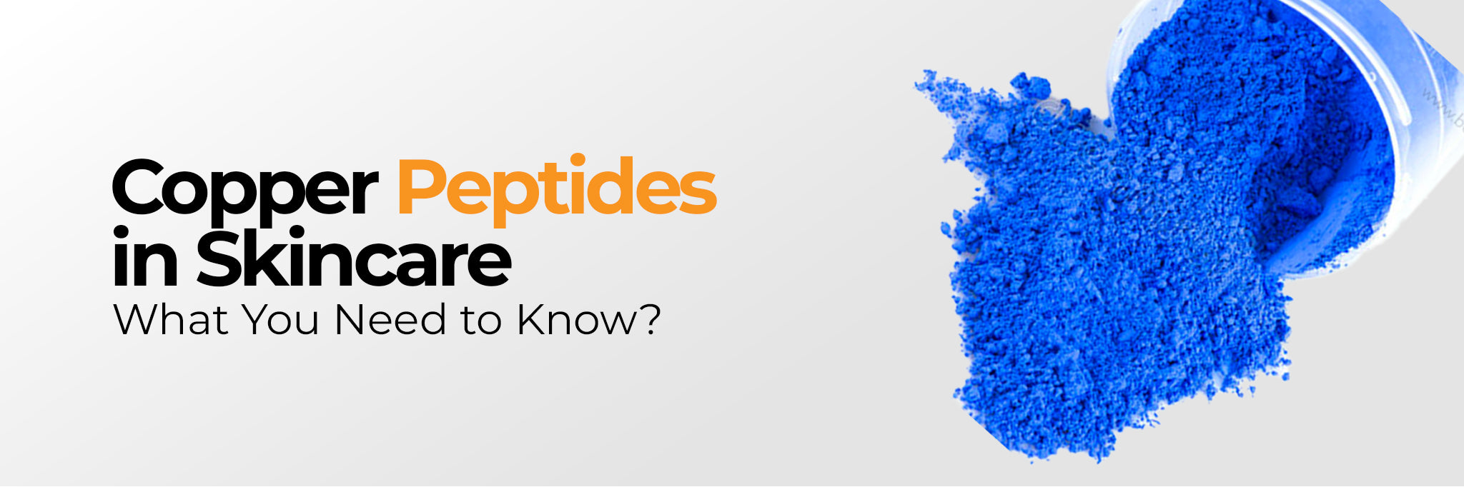 Image of Copper Peptides in Skincare: What You Need to Know